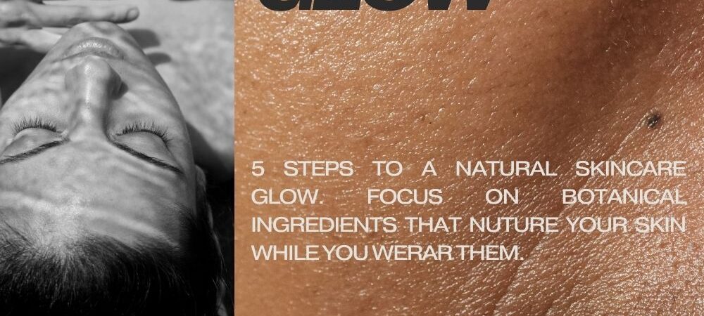 Natural Glow Makeup Routine: Skincare-Infused Beauty